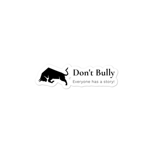 Don't Bully Bubble stickers