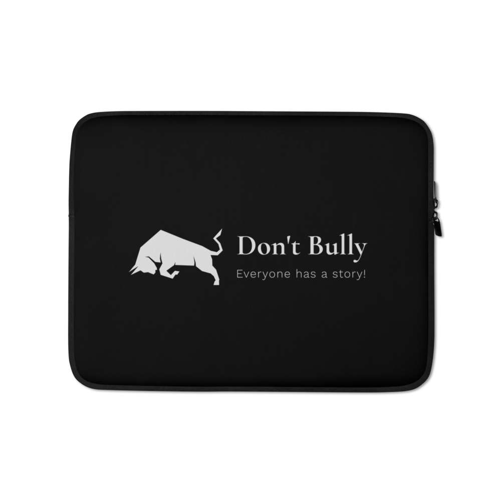 Don't Bully Laptop Sleeve