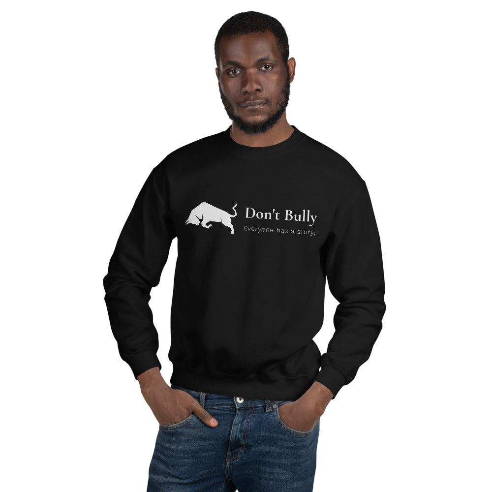 Don't Bully Classic Logo Unisex Sweatshirt