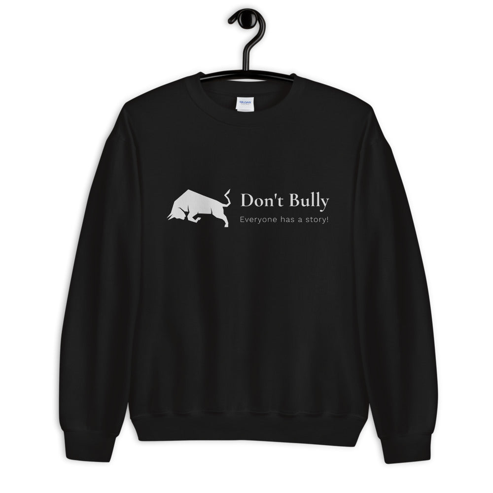 Don't Bully Classic Logo Unisex Sweatshirt