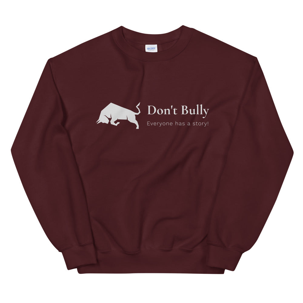 Don't Bully Classic Logo Unisex Sweatshirt