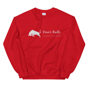 Don't Bully Classic Logo Unisex Sweatshirt