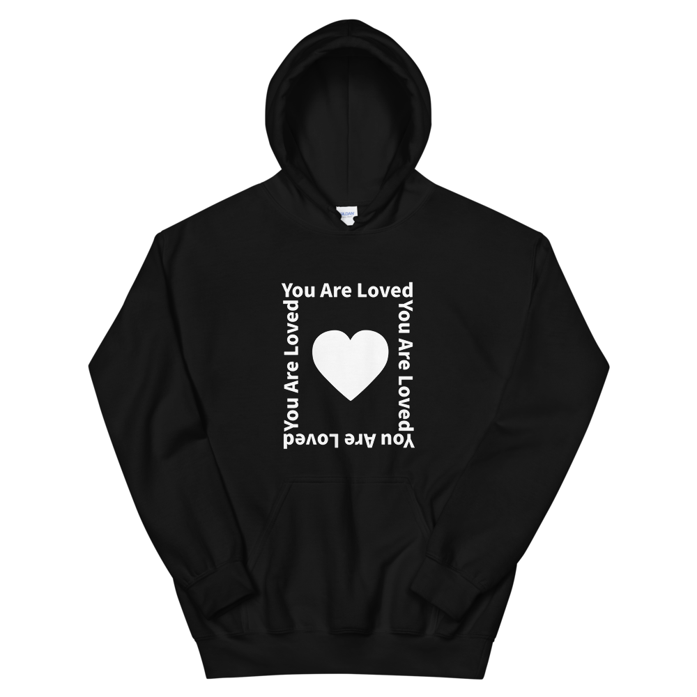 You Are Loved Unisex Hoodie