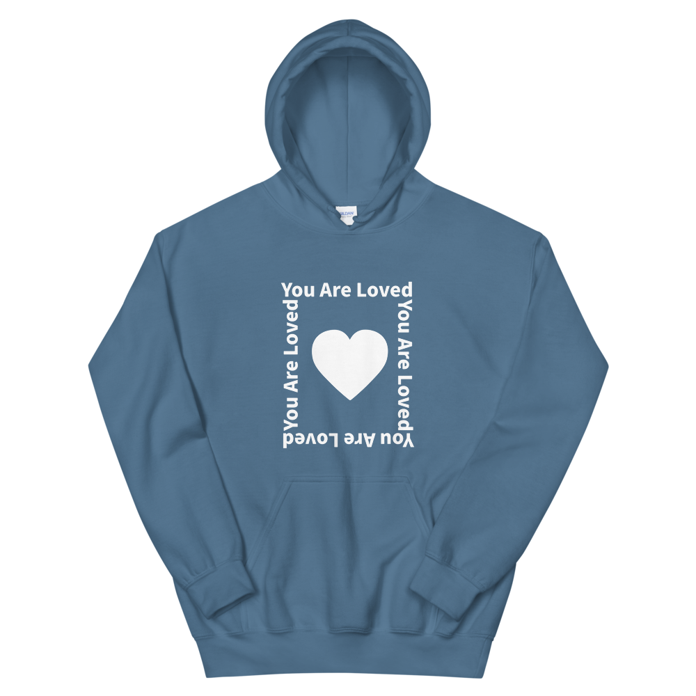 You Are Loved Unisex Hoodie