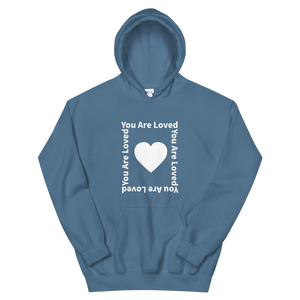 You Are Loved Unisex Hoodie