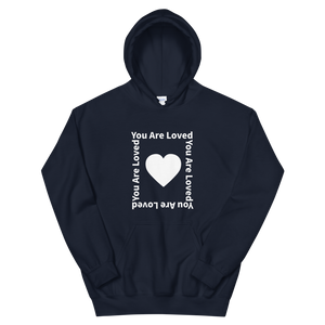 You Are Loved Unisex Hoodie