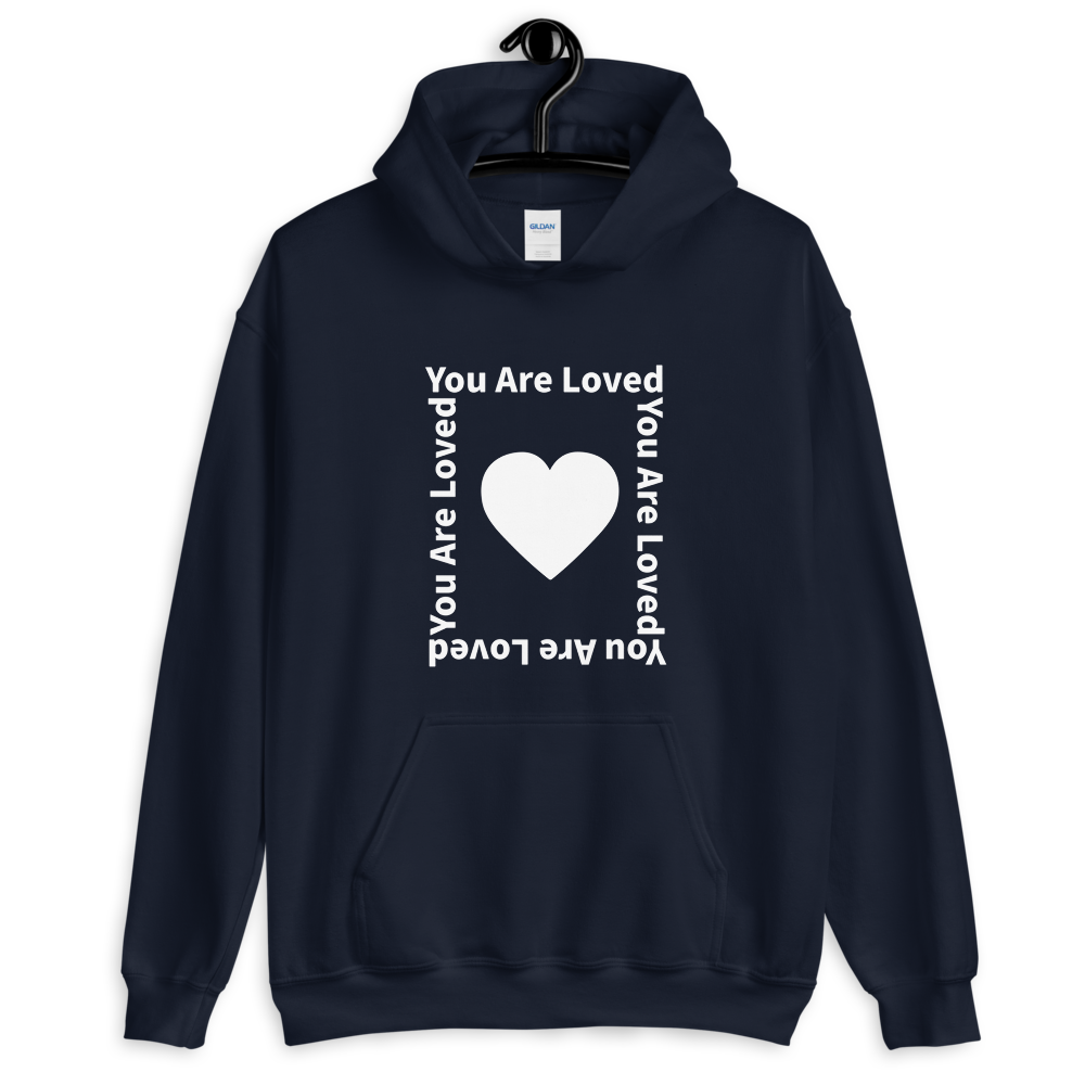 You Are Loved Unisex Hoodie